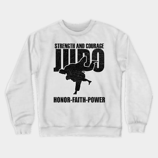 Strength And Courage Judo Crewneck Sweatshirt by funkyteesfunny